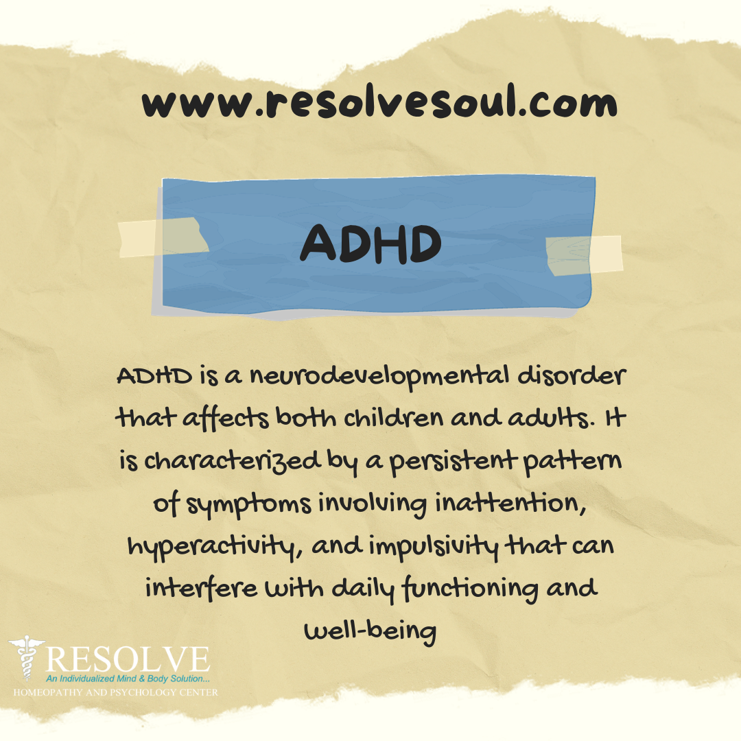 understanding-adhd-symptoms-warning-signs-and-comprehensive-care-at-resolve-homeopathy-and-psychology-center